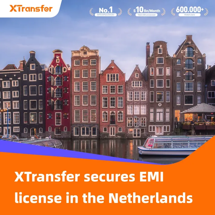 XTransfer Officially Licensed as EMI by Dutch Central Bank